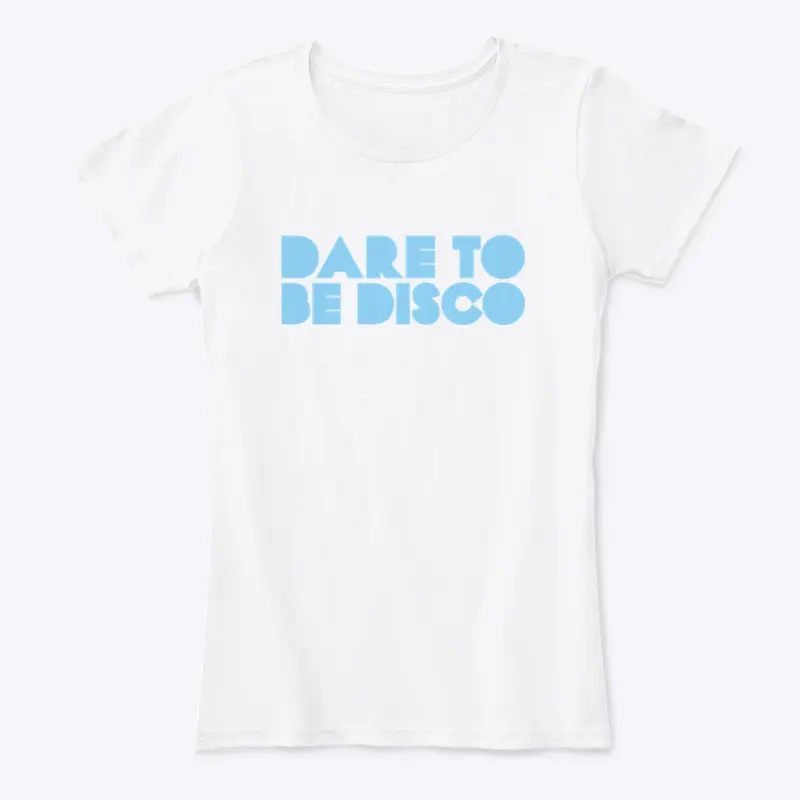 Dare to be disco